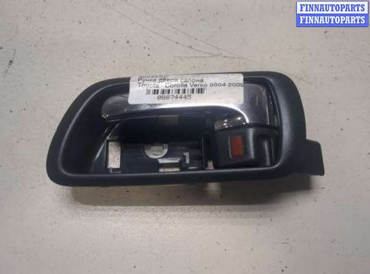 купить Ручка двери салона на Toyota Corolla Verso 2004-2009